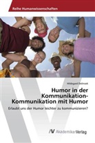 Hildegard Dolinsek - Humor in der Kommunikation-Kommunikation mit Humor