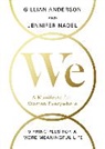Gillia Anderson, Gillian Anderson, Anderson Gillian, Jennifer Nadel, Nadel Jennifer - We: A Manifesto for Modern Women