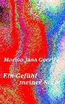 Marion Jana Goeritz - Ein Gefühl meiner Seele