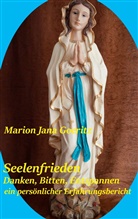 Marion Jana Goeritz - Seelenfrieden