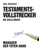 Heide Neukirchen - Testamentsvollstrecker