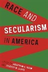 Jonathan Lloyd Kahn, Jonathon Kahn, Jonathon S Kahn, Jonathon S. Lloyd Kahn, Jonathan Kahn, Jonathon S. Kahn... - Race and Secularism in America