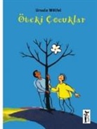 Ursula Wölfel - Öteki Cocuklar