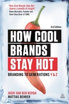 Mattias Behrer, Behrer Mattias, Joeri Van Den Bergh, Joeri Van den Bergh - How Cool Brands Stay Hot