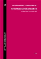 Christop Groneberg, Christoph Groneberg, RUSCH, Rusch, Gebhard Rusch - Sicherheitskommunikation