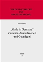 Hermann Dück - "Made in Germany" zwischen Auslaufmodell und Gütesiegel
