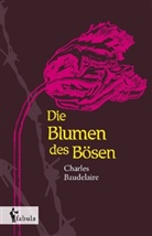 Charles Baudelaire - Die Blumen des Bösen