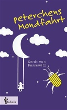 Gerdt von Bassewitz, Gerdt von Bassewitz - Peterchens Mondfahrt