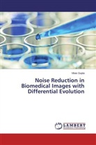 Vikas Gupta - Noise Reduction in Biomedical Images with Differential Evolution