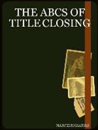 Marc Zirogiannis - The ABCs of Title Closing