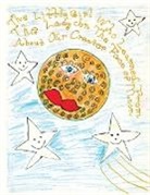 Angela Weaver - The Little Girl Who Learned From The Lady In The Face of The Moon About Our Creator: The little girl who talks to the moon