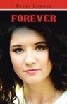 Betty Lowrey - Forever