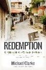 Michael Clarke, Clarke Michael - Redemption