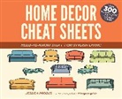 Jessica Probus, Probus Jessica, Alice Mongkongllite, Mongkongllite Alice - Home Decor Cheat Sheets