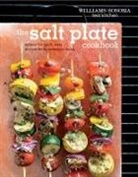 Williams - Sonoma Test Kitchen, Williams -. Sonoma Test Kitchen, Inc. (COR) Williams-Sonoma - The Salt Plate Cookbook