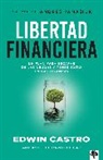 Edwin Castro - Libertad Financiera / Financial Freedom: A Plan to Do Away with Debt and Succeed in Your Finances
