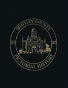 Turner Publishing - Whitley County, Indiana