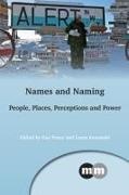 Guy Puzey, Laura Kostanski, Guy Puzey - Names and Naming: People, Places, Perceptions and Power