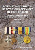Peter Warrington - For Distinguished & Meritorious Services in Time of War