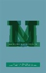 Andrea Cornwall, Andrea Karioris Cornwall, Frank G Karioris, Lindisfarne, Andrea Cornwall, Frank Karioris... - Masculinities under Neoliberalism