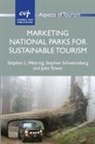 Stephen Schweinsberg, John Tower, Stephen L. Wearing - Marketing National Parks for Sustainable Tourism