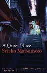 Seicho Matsumoto - A Quiet Place