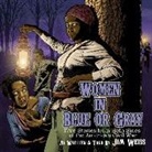 Jim Weiss - Women in Blue or Gray: True Stories from Both Sides of the American Civil War (Audio book)