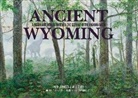 Will Clyde, Kirk Johnson, Kirk/ Clyde Johnson - Ancient Wyoming
