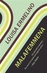 Louisa Ermelino - Malafemmena