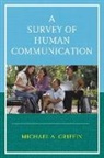Michael A. Griffin - Survey of Human Communication