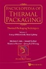 Mehmet Arik, Anant Setlur, Joseph J Shiang, Stanton Weaver Jr - Encyclopedia of Thermal Packaging, Set 1: Thermal Packaging Techniques - Volume 5: Energy Efficient Solid State Lighting