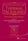Gary Solbrekken - Encyclopedia of Thermal Packaging, Set 1: Thermal Packaging Techniques - Volume 6: Experimental Thermofluid Characterization of Electronic Components