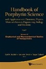 Roger Guilard, Karl M Kadish, Karl M. Kadish, Kevin M Smith, Kevin M. Smith - Handbook of Porphyrin Science: With Applications to Chemistry, Physics, Materials Science, Engineering, Biology and Medicine - Volume 22: Biophysical and Physicochemical Studies of Tetrapyrroles