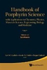 Roger Guilard, Karl M Kadish, Karl M. Kadish, Kevin M Smith, Kevin M. Smith - Handbook of Porphyrin Science: With Applications to Chemistry, Physics, Materials Science, Engineering, Biology and Medicine - Volume 23: Synthesis