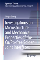 Qingke Zhang - Investigations on Microstructure and Mechanical Properties of the Cu/Pb-free Solder Joint Interfaces