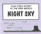 Dan Heim - Easy Field Guide to the New Mexico Night Sky