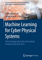 Beyerer, Beyerer, Jürgen Beyerer, Olive Niggemann, Oliver Niggemann - Machine Learning for Cyber Physical Systems