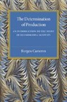 Burgess Cameron, Cameron Burgess - Determination of Production