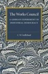 C. W. Guillebaud, C.w. Guillebaud - Works Council