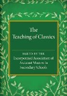 Assistant Masters in Secondary Schools, Incorporated Association Of Assistant Masters In Secondary Schools - Teaching of Classics