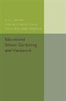 G. W. S. Brewer, Brewer G. W. S. - Educational School Gardening and Handwork