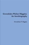 Gwendolyn P. Higgins - Gwendolyn Pilcher Higgins