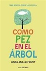 Lynda Mullaly Hunt, Lynda Mullaly Hunt - Como pez en el arbol / Fish in a Tree