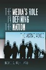 David Copeland - The Media's Role in Defining the Nation