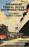 Lorraine Coons, Alexander Varias, Andrew Varias - Steamship Travel in the Interwar Years