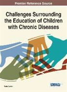 Maria Gordon - Challenges Surrounding the Education of Children with Chronic Diseases