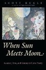 Scott Kugle, Scott A. Kugle - When Sun Meets Moon