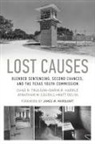 Jonathan W. Caudill, Matt DeLisi, Darin R. Haerle, Chad R Haerle Trulson, Chad R. Trulson, Chad R. Haerle Trulson... - Lost Causes