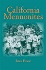 Brian Froese, Brian (Associate Professor Froese - California Mennonites