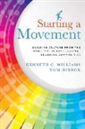Tom Heirck, Tom Hierck, Tom Hierk, Kenneth Williams, Kenneth C Williams, Kenneth C. Williams - Starting a Movement